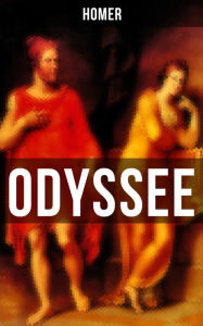 Title: ODYSSEE: Klassiker der Weltliteratur und das früheste Zeugnis der abendländischen Dichtung, Author: Homer