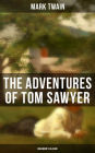 THE ADVENTURES OF TOM SAWYER (Children's Classic)