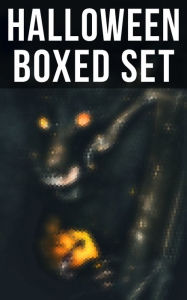 Title: HALLOWEEN Boxed Set: 550+ Horror Classics, Supernatural Mysteries & Macabre Stories, Author: H. P. Lovecraft