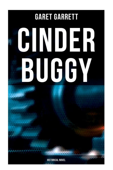 Cinder Buggy: Historical Novel