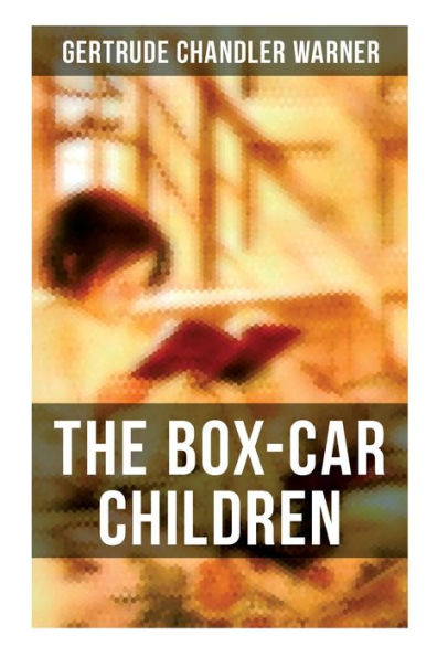 The Box-Car Children: Warmhearted Family Classic