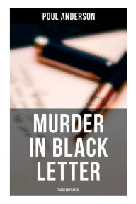Title: Murder in Black Letter (Thriller Classic), Author: Poul Anderson