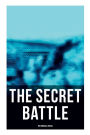 The Secret Battle (Historical Novel)