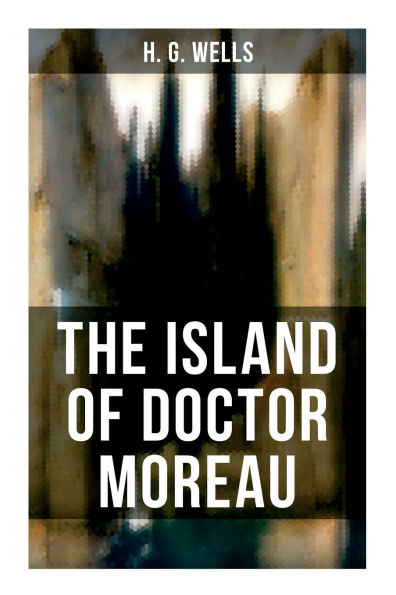 The Island of Doctor Moreau: A Sci-Fi Classic