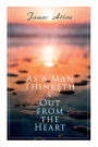 As a Man Thinketh & Out from the Heart: 2 Allen Books in One Edition