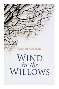 Title: Wind in the Willows: Christmas Classic, Author: Kenneth Grahame