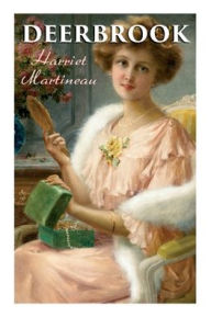 Title: Deerbrook, Author: Harriet Martineau
