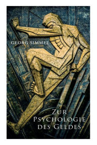 Title: Zur Psychologie des Geldes, Author: Georg Simmel