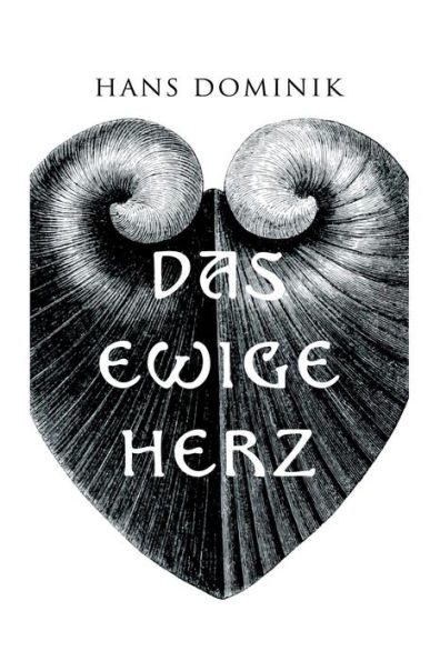 Das ewige Herz