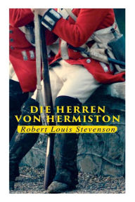 Title: Die Herren von Hermiston, Author: Robert Louis Stevenson