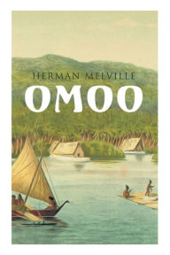 Title: Omoo: Erlebnisse in der Südsee, Author: Herman Melville