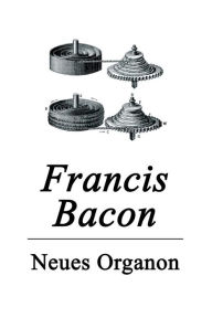 Title: Neues Organon, Author: Francis Bacon