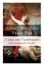 Venus und Tannhäuser: Eine romantische Novelle