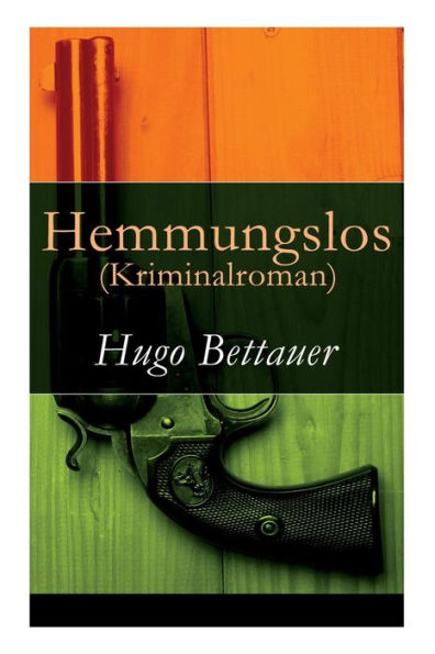 Hemmungslos (Kriminalroman)