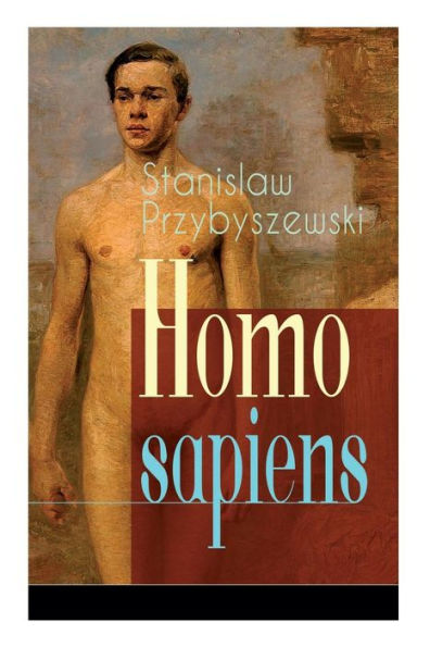 Homo sapiens: Romantrilogie: Über Bord + Unterwegs Im Malstrom