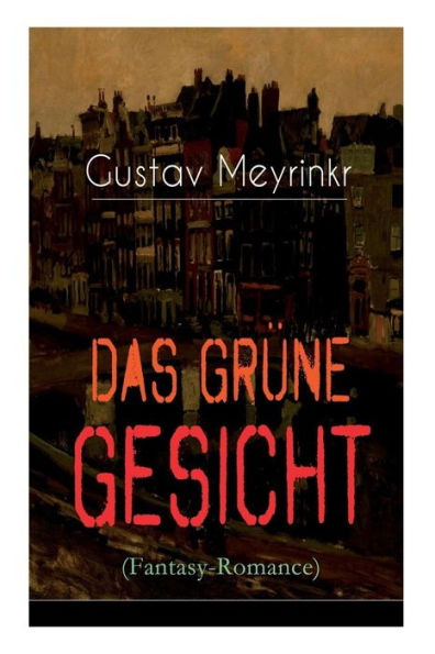 Das grüne Gesicht (Fantasy-Romance): Ein mystischer Liebesroman