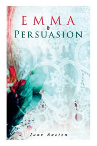 Title: Emma & Persuasion, Author: Jane Austen