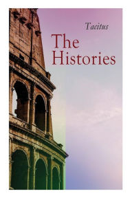 Title: The Histories, Author: Tacitus