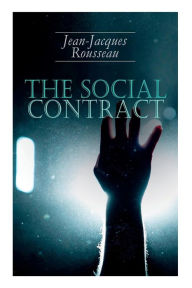 Title: The Social Contract, Author: Jean-Jacques Rousseau