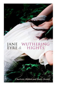 Title: Jane Eyre & Wuthering Hights, Author: Charlotte Brontë