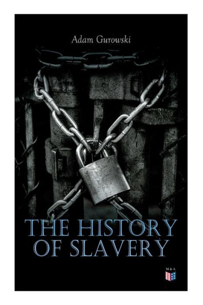 the History of Slavery: From Egypt and Romans to Christian Slavery -Complete Historical Overview