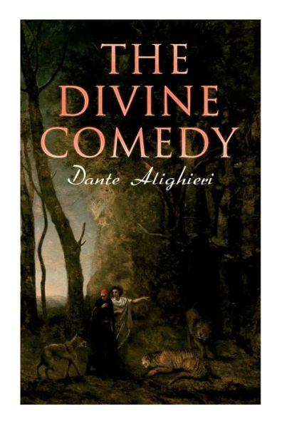 The Divine Comedy: Annotated Classics Edition