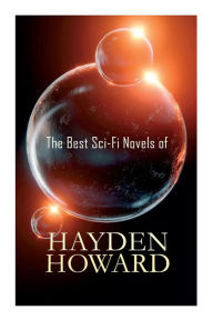 Title: Hayden Howard SF Boxed Set: Murder Beneath the Polar Ice, The Luminous Blonde, It, The Un-Reconstructed Woman &The Ethic of the Assassin, Author: Hayden Howard