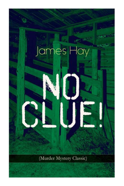 No Clue! (Murder Mystery Classic): A Detective Novel