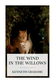 Title: The Wind in the Willows, Author: Kenneth Grahame