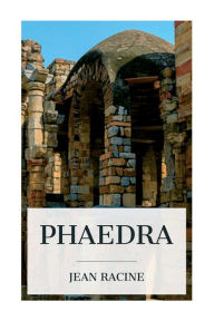 Title: Phaedra, Author: Jean Racine