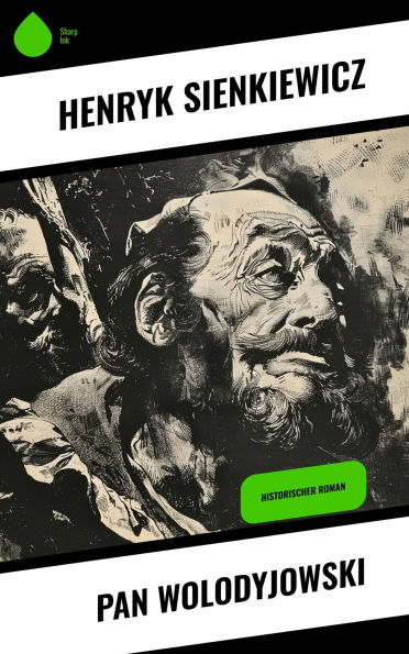 Pan Wolodyjowski: Historischer Roman