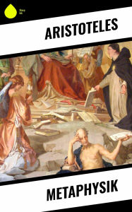 Title: Metaphysik, Author: Aristotle
