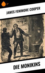 Title: Die Monikins, Author: James Fenimore Cooper