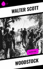Woodstock: Historical Novel