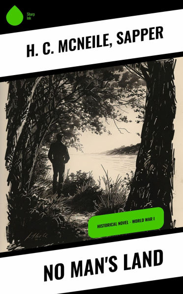 No Man's Land: Historical Novel - World War I