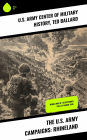 The U.S. Army Campaigns: Rhineland: World War II: 15 September 1944-21 March 1945