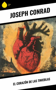 Title: El corazón de las tinieblas, Author: Joseph Conrad