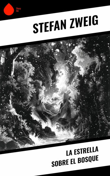 La estrella sobre el bosque