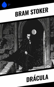 Title: Drácula, Author: Bram Stoker