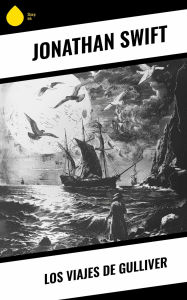 Title: Los viajes de Gulliver, Author: Jonathan Swift
