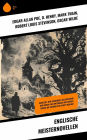 Englische Meisternovellen: Bartleby, der Schreiber; Das Geschenk der Weisen; Der Untergang des Hauses Usher; Die Legende Von Sleepy Hollow