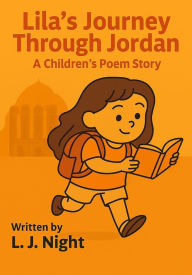 Title: Lila's Journey Through Jordan, Author: L J Night