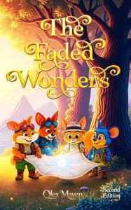 Title: The Faded Wonders, Author: Olex Mayen