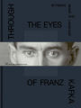 Through the Eyes of Franz Kafka: Between Image and Language