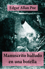 Title: Manuscrito hallado en una botella, Author: Edgar Allan Poe