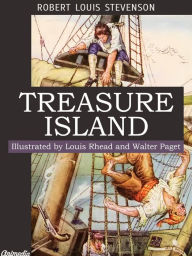 Title: Treasure Island (Illustrated, Annotated), Author: Robert Louis Stevenson