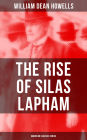 The Rise of Silas Lapham (American Classics Series): American Classic