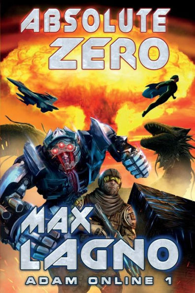 Absolute Zero (Adam Online 1): LitRPG Series