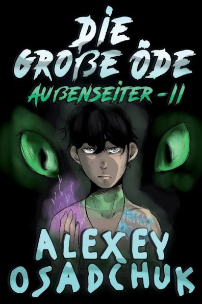 Die groï¿½e ï¿½de (Auï¿½enseiter-II): LitRPG-Serie