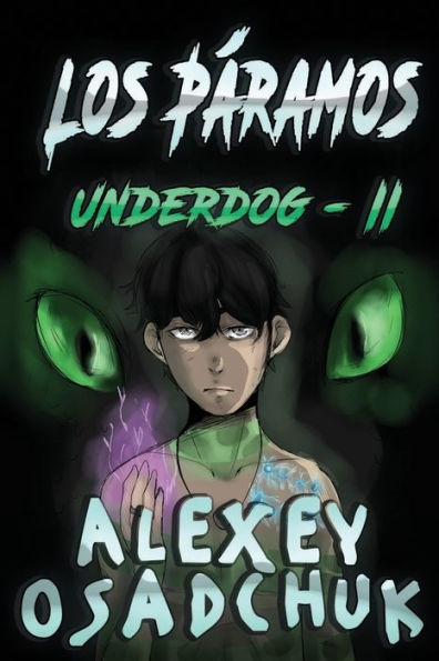 Los Páramos (Underdog-II): Serie LitRPG